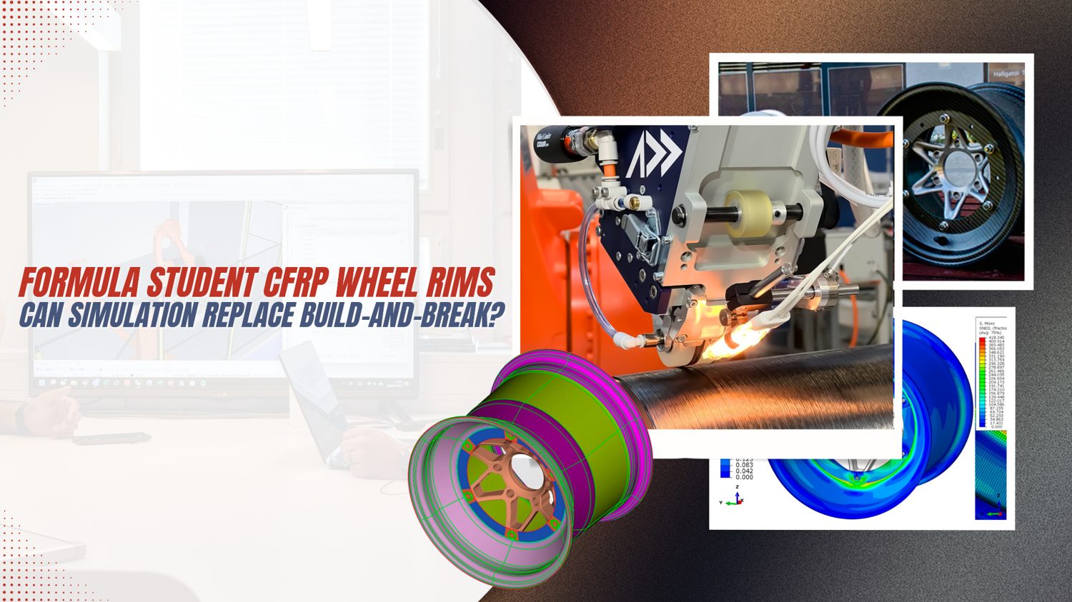 Formula Student CFRP wheel rims: can simulation replace build-and-break? Addcomposites engineering deep-dive banner.